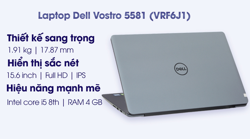 Laptop Dell Vostro 5581 i5 8265U/4GB/1TB/2GB MX130/Win10 (VRF6J1)